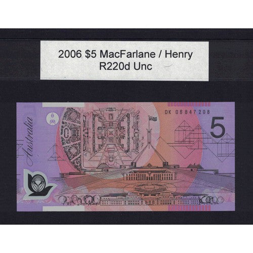 2006 $5 R220d Macfarlane / Henry General Prefix Uncirculated Polymer Australian Banknote