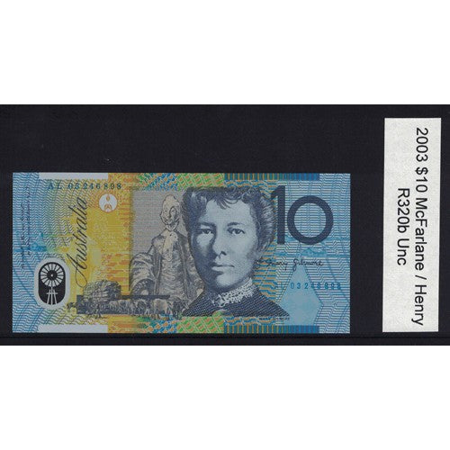 2003 $10 R320b McFarlane / Henry General Prefix Uncirculated Polymer Australian Banknote