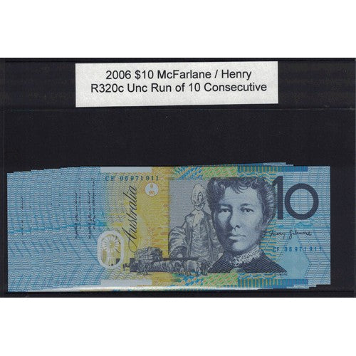 2006 $10 R320c McFarlane / Henry General Prefix Consecutive Run of 10 Uncirculated Polymer Australian Banknote
