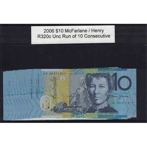 2006 $10 R320c McFarlane  / Henry General Prefix Consecutive Run of 10 Uncirculated Polymer Australian Banknote