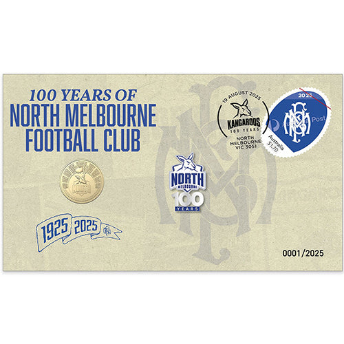 2025 $1 100 Years of North Melbourne Football Club Pin, Coin & Stamp Cover PNC