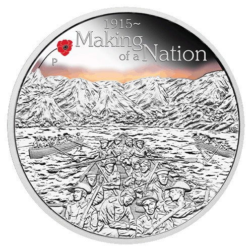 2015 $1 The ANZAC Spirit 100th Anniversary - Making of a Nation 1oz Silver Proof Coin