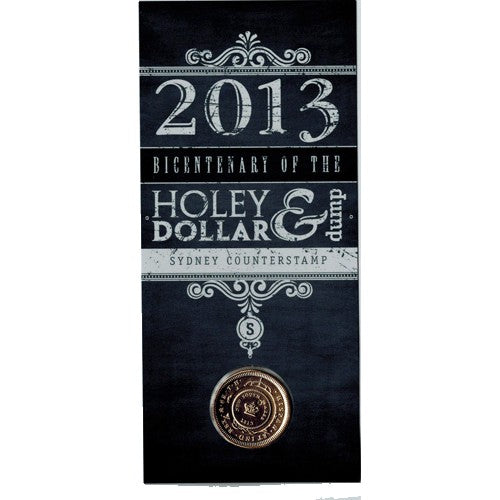 2013 $1 Sydney Royal Easter Show - Bicentenary of the Holey Dollar & Dump S Counterstamp