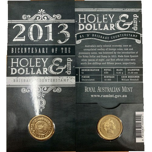 2013 $1 Brisbane Show EKKA - Bicentenary of the Holey Dollar & Dump B Counterstamp