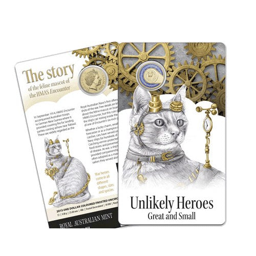 2015 $1 Unlikely Heroes - Feline Mascot Unc Coin in Card