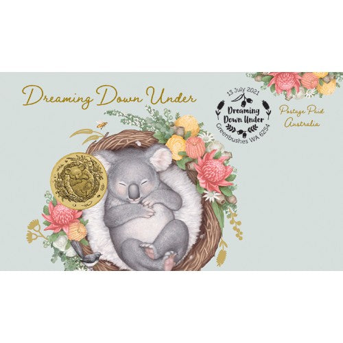2021 $1 Dreaming Down Under - Koala Coin & Stamp Cover PNC