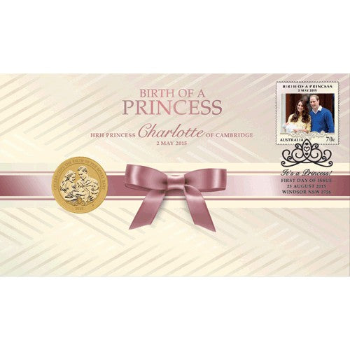 2015 $1 HRH Princess Charlotte Coin & Stamp Cover PNC