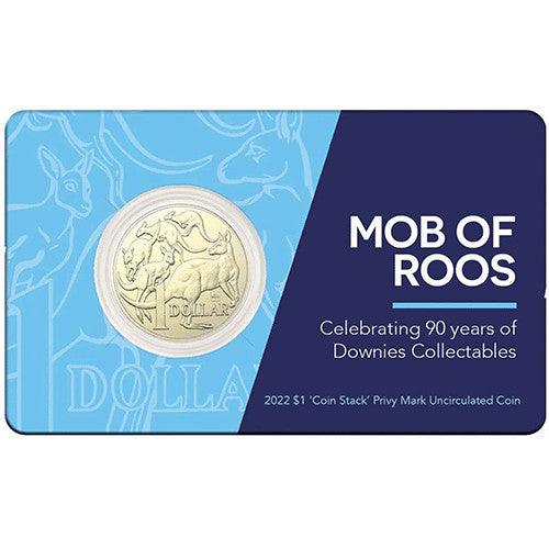 2022 $1 Downies 90th Anniversary Mob of Roos Coin Stack Privy Mark