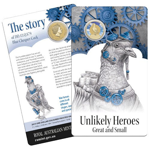 2015 $1 Unlikely Heroes - DD.43.Q.879 Blue Chequer Cock Unc Coin in Card